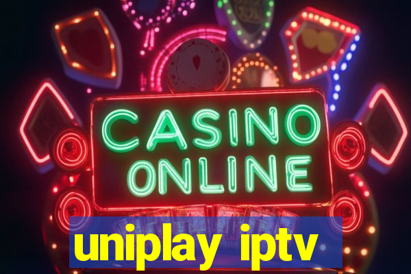 uniplay iptv